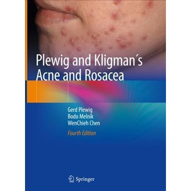 Plewig and Kligmans Acne and Rosacea, 4th Edition