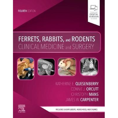 Ferrets, Rabbits and Rodents, 4th Edition