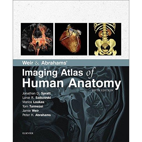 Weir & Abrahams` Imaging Atlas of Human Anatomy, 6th Edition