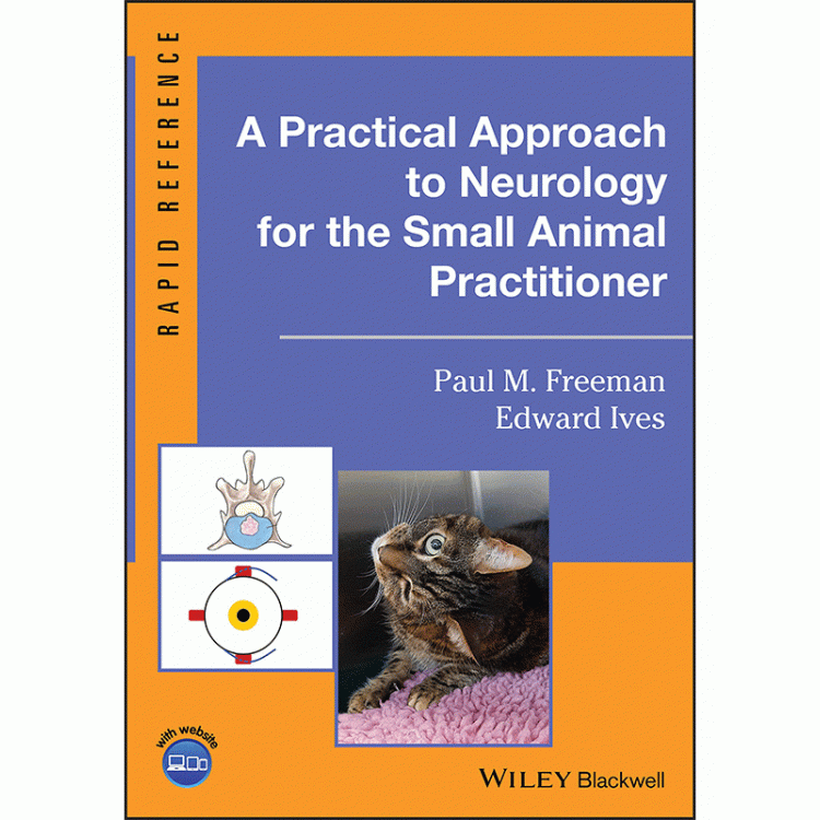 A Practical Approach to Neurology for the Small Animal Practitioner
