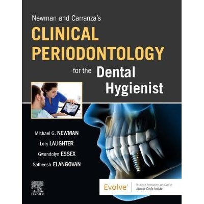 Newman and Carranza’s Clinical Periodontology for the Dental Hygienist