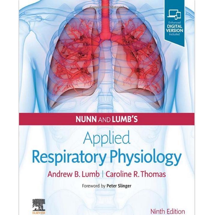 Nunn and Lumb`s Applied Respiratory Physiology, 9th Edition