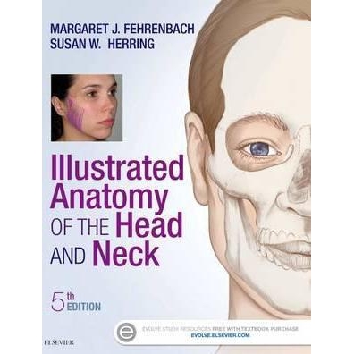 Illustrated Anatomy of the Head and Neck, 5th Edition