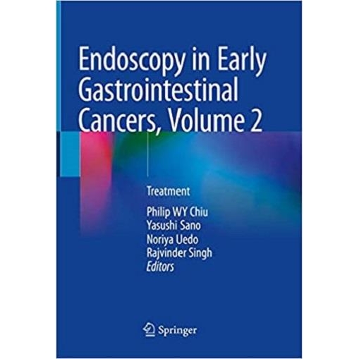 Endoscopy in Early Gastrointestinal Cancers, Volume 2
