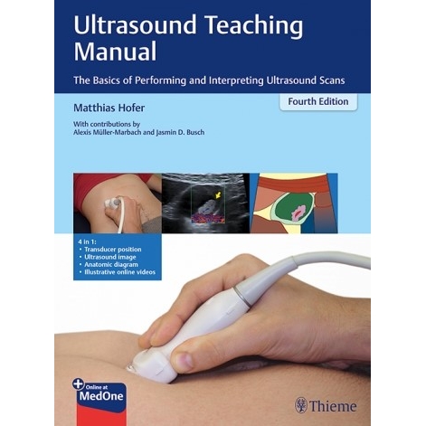 Ultrasound Teaching Manual: The Basics of Performing and Interpreting Ultrasound Scans, 4th Edition