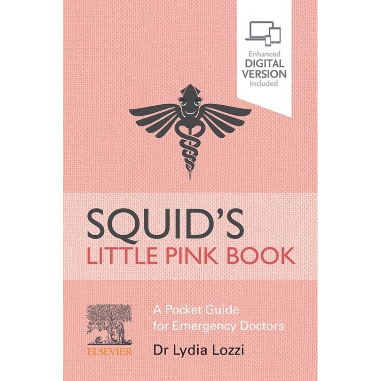 Squid’s Little Pink Book: A Pocket Guide for Emergency Doctors