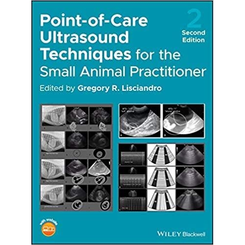 Point-of-Care Ultrasound Techniques for the Small Animal Practitioner, 2nd Edition