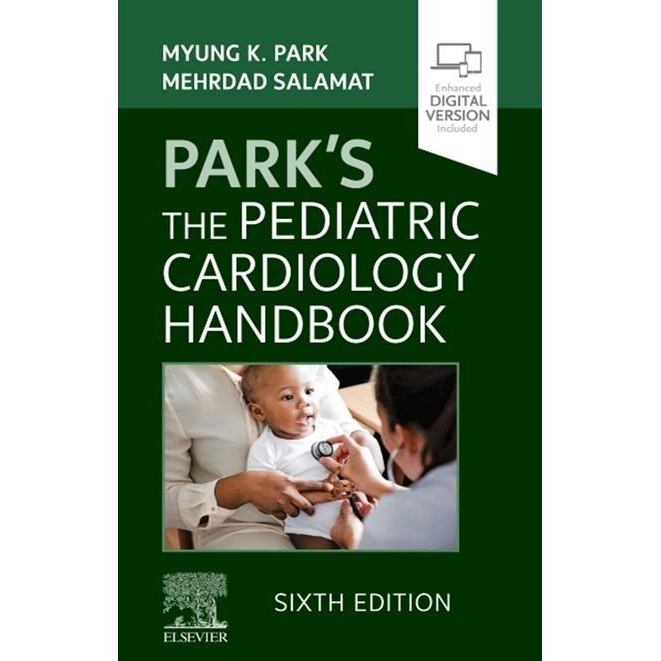 Park`s The Pediatric Cardiology Handbook, 6th Edition