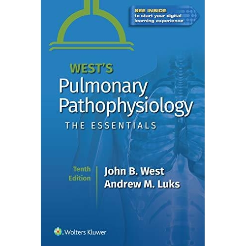 West`s Pulmonary Pathophysiology: The Essentials, 10th Εdition