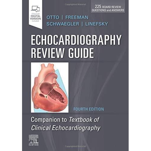 Echocardiography Review Guide: Companion to the Textbook of Clinical Echocardiography, 4th Edition