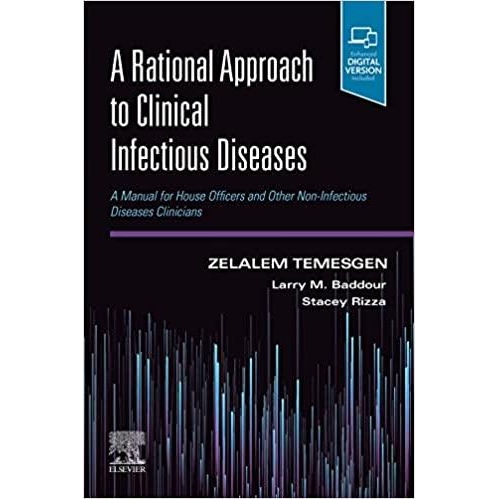 A Rational Approach to Clinical Infectious Diseases: A Manual for House Officers and Other Non-Infectious Diseases Clinicians 1s