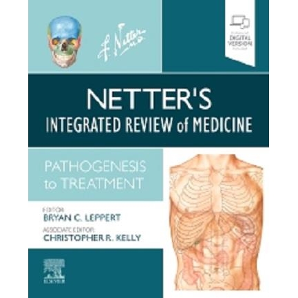 Netter`s Integrated Review of Medicine: Pathogenesis to Treatment (Netter Clinical Science) 1st Edition