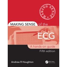 Making Sense of the ECG A Hands-On Guide, 6th Edition
