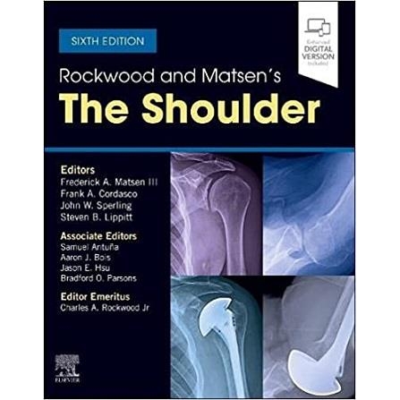 Rockwood and Matsen`s The Shoulder, 6th Edition