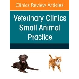 Forelimb Lameness, An Issue of Veterinary Clinics of North America: Small Animal Practice, Volume 51-2