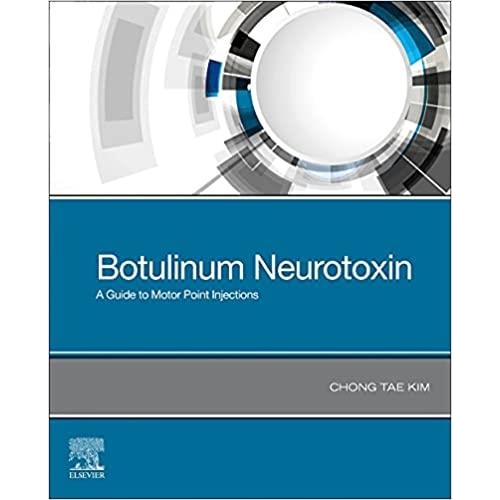 Botulinum Neurotoxin: A Guide to Motor Point Injections, 1st Edition