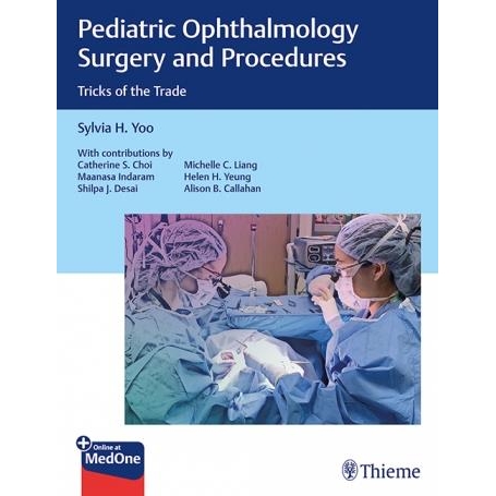 Pediatric Ophthalmology Surgery and Procedures, Tricks of the Trade