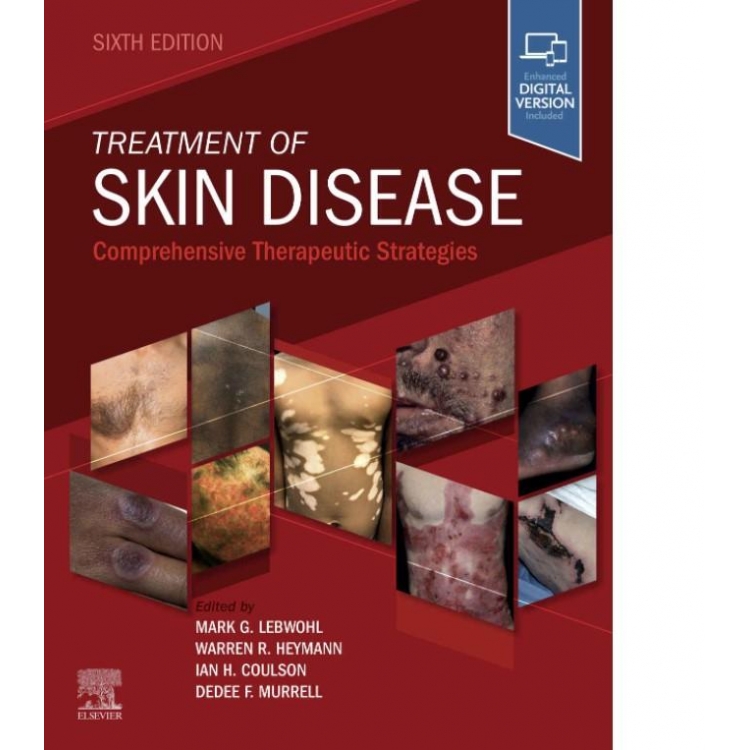 Treatment of Skin Disease: Comprehensive Therapeutic Strategies, 6th Edition