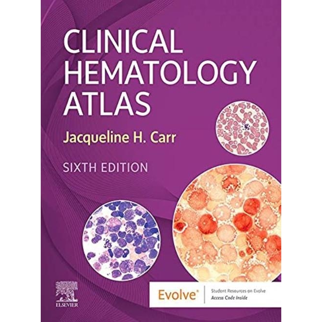 Clinical Hematology Atlas, 6th Edition