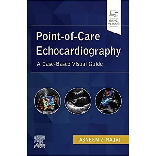 Point-of-Care Echocardiography, A Clinical Case-Based Visual Guide
