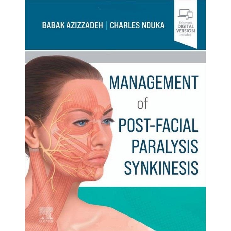 Management of Post-Facial Paralysis Synkinesis