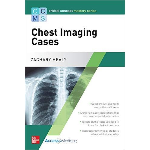 Critical Concept Mastery Series Chest Imaging Cases 1st Edition
