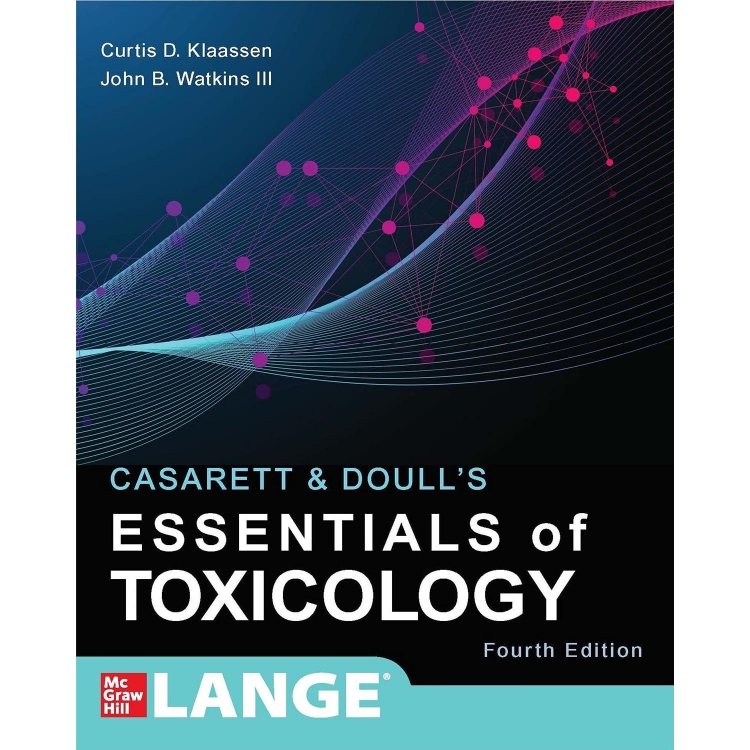 Casarett & Doull`s Essentials of Toxicology, 4th Edition, IE