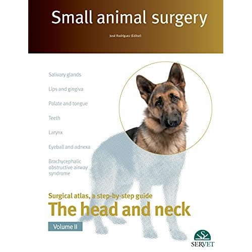 Small animal surgery. The head and neck. Vol. 2
