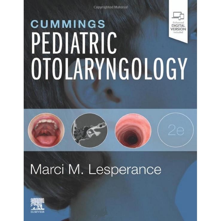 Cummings Pediatric Otolaryngology, 2nd Edition