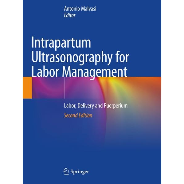 Intrapartum Ultrasonography for Labor Management 2nd edition
