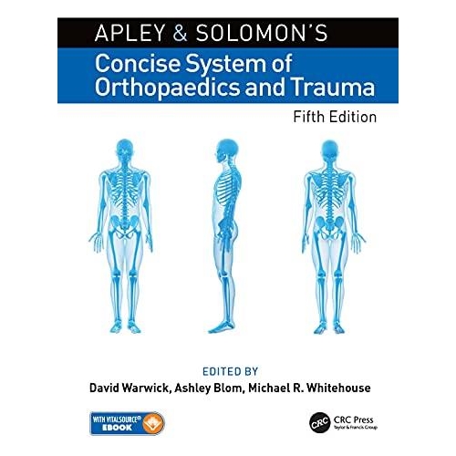 Apley and Solomon’s Concise System of Orthopaedics and Trauma 5th Edition