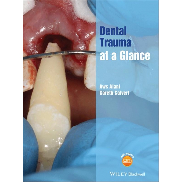 Dental Trauma at a Glance (At a Glance (Dentistry)) 1st Edition