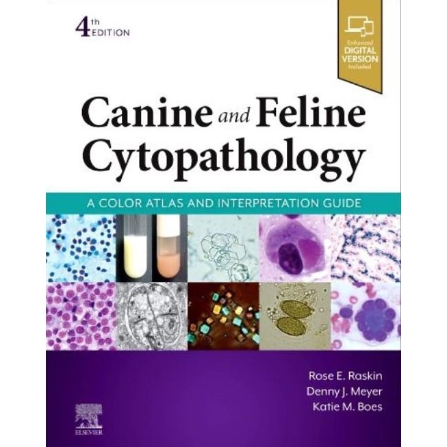 Canine and Feline Cytopathology: A Color Atlas and Interpretation Guide, 4th Edition