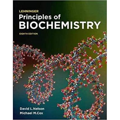 Lehninger Principles of Biochemistry, 8th Edition, IE