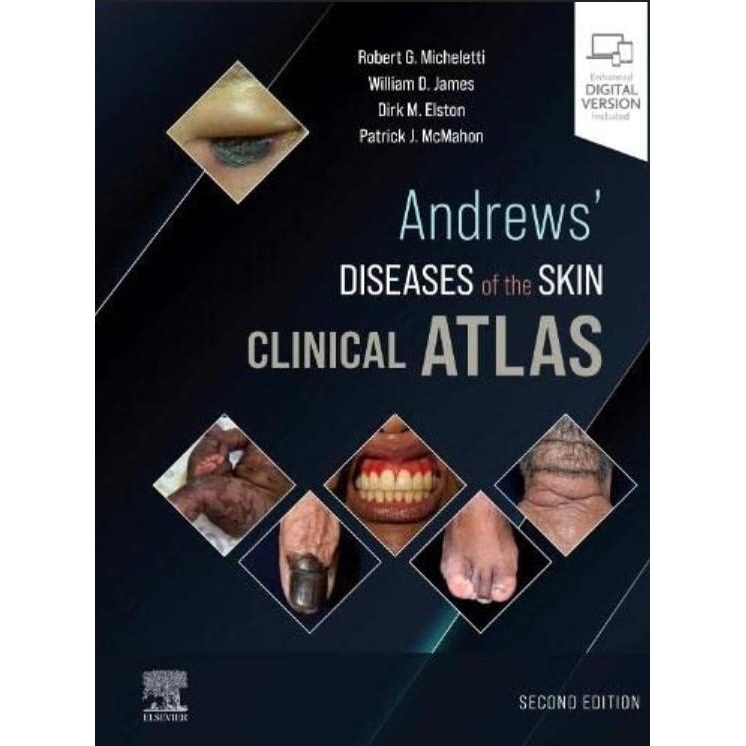 Andrews` Diseases of the Skin Clinical Atlas, 2nd Edition