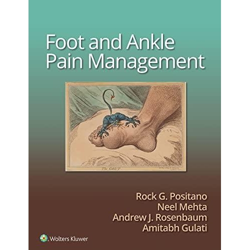 Foot and Ankle Pain Management First Edition
