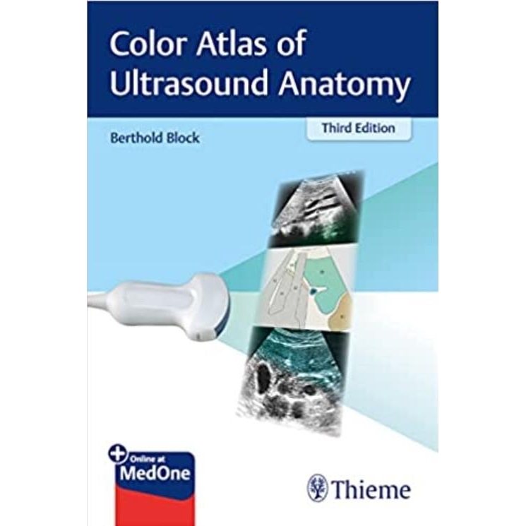 Color Atlas of Ultrasound Anatomy 3rd ed. Edition