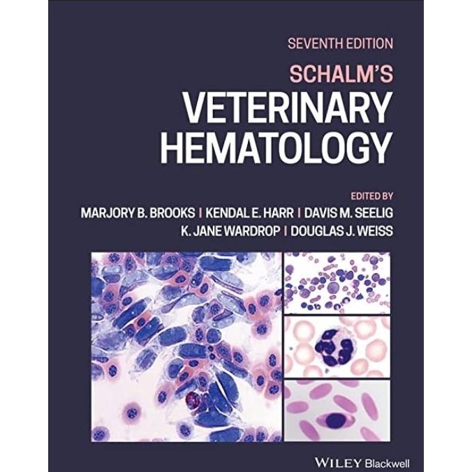 Schalm`s Veterinary Hematology, 7th Edition