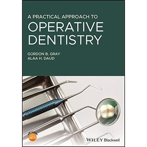 A Practical Approach to Operative Dentistry