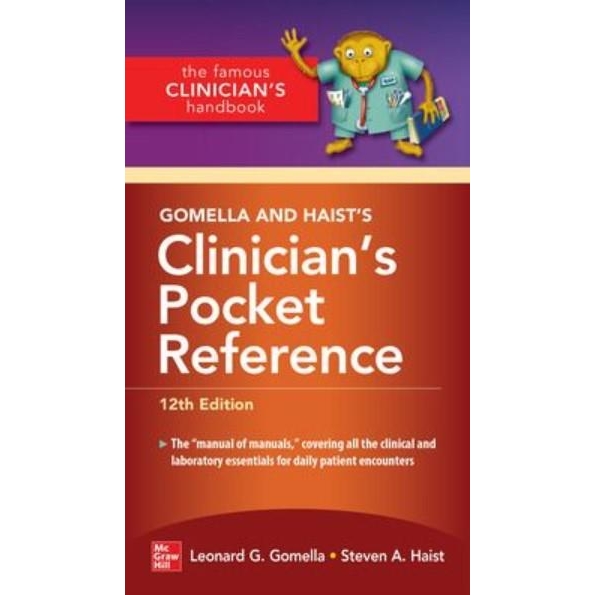 Gomella and Haist`s Clinician`s Pocket Reference, 12th Edition