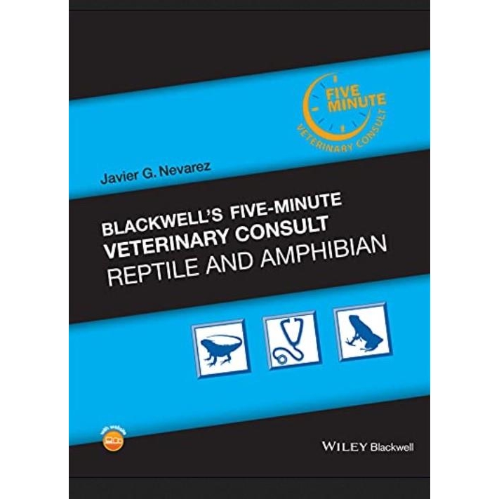 Blackwell`s Five-Minute Veterinary Consult: Reptile and Amphibian