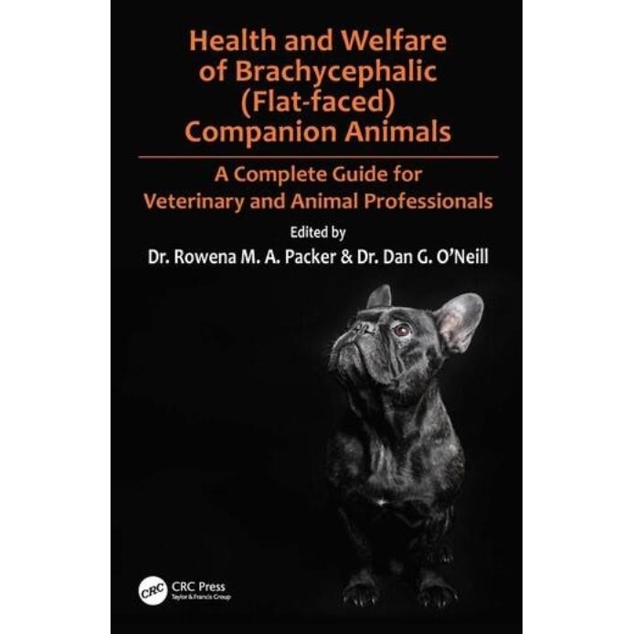 Health and Welfare of Brachycephalic (Flat-faced) Companion Animals, 1st Edition