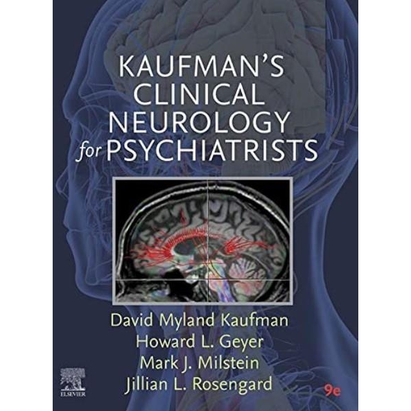 Kaufman`s Clinical Neurology for Psychiatrists, 9th Edition
