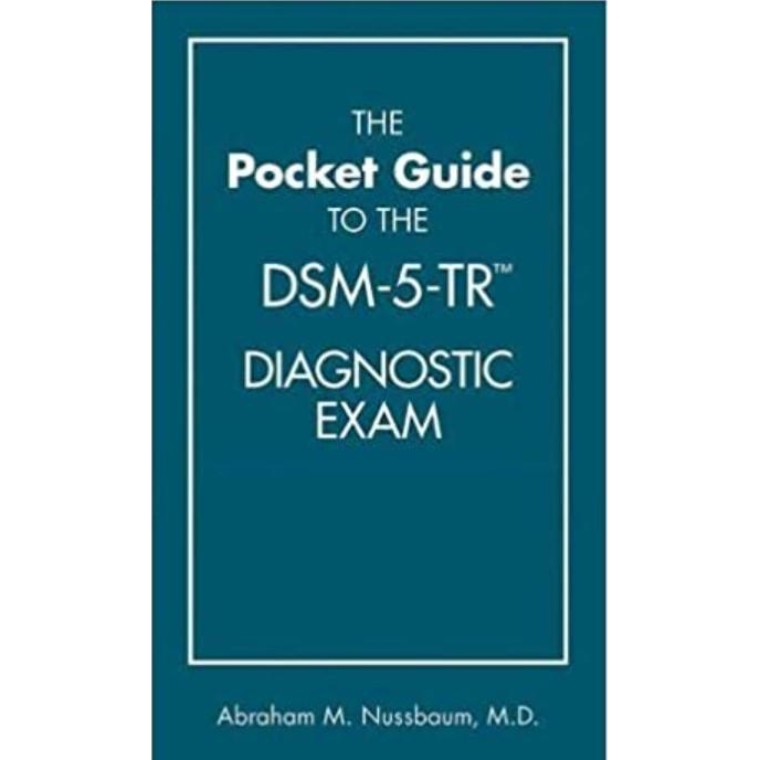 The Pocket Guide to the DSM-5-TR Diagnostic Exam, 1st Edition