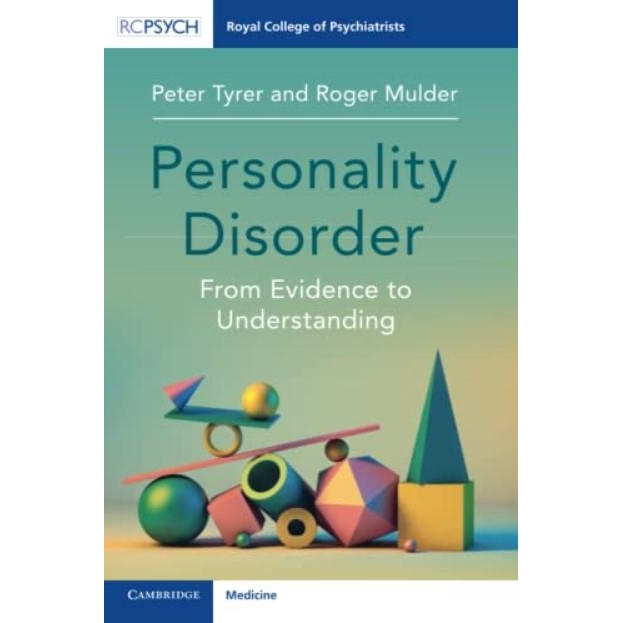Personality Disorder From Evidence to Understanding
