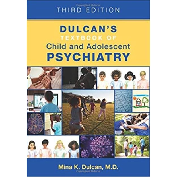 Dulcan`s Textbook of Child and Adolescent Psychiatry 3rd Edition
