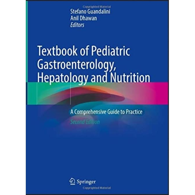 Textbook of Pediatric Gastroenterology, Hepatology and Nutrition