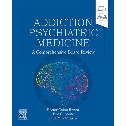 Addiction Psychiatric Medicine 1st Edition