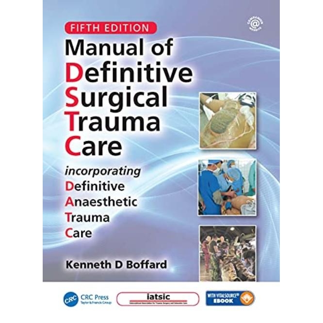 Manual of Definitive Surgical Trauma Care, Fifth Edition