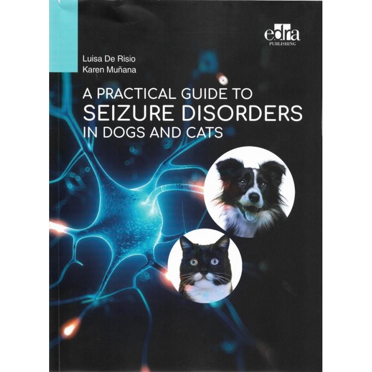 A practical guide to seizure disorders in dogs and cats
